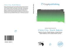 Bookcover of Claire City, South Dakota