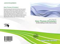 Bookcover of Gary Thomas (Cricketer)