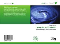 Copertina di Mark Burns (Cricketer)