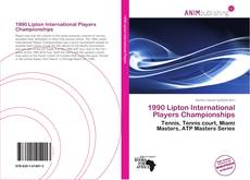 Buchcover von 1990 Lipton International Players Championships