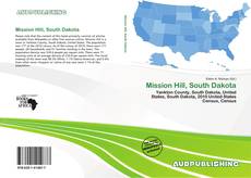 Bookcover of Mission Hill, South Dakota