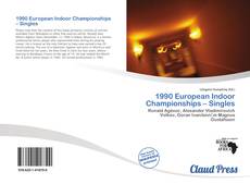 Bookcover of 1990 European Indoor Championships – Singles