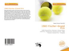 Bookcover of 1983 Fischer-Grand Prix