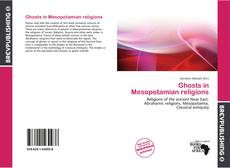 Capa do livro de Ghosts in Mesopotamian religions 