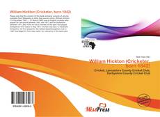 Bookcover of William Hickton (Cricketer, born 1842)