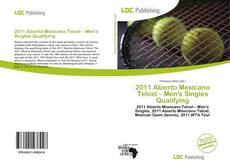 Copertina di 2011 Abierto Mexicano Telcel – Men's Singles Qualifying