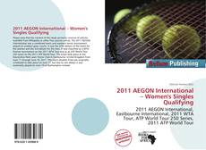 Portada del libro de 2011 AEGON International – Women's Singles Qualifying