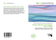 Borítókép a  Arthur Morton (Cricketer, born 1882) - hoz