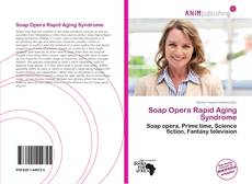 Buchcover von Soap Opera Rapid Aging Syndrome