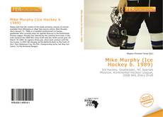 Couverture de Mike Murphy (Ice Hockey b. 1989)