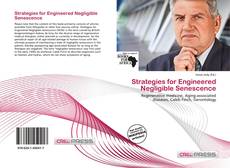 Strategies for Engineered Negligible Senescence kitap kapağı