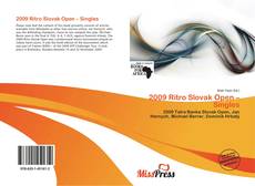 Bookcover of 2009 Ritro Slovak Open – Singles