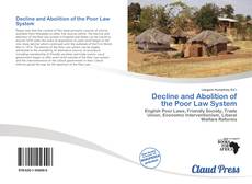 Portada del libro de Decline and Abolition of the Poor Law System