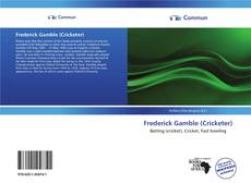 Frederick Gamble (Cricketer) kitap kapağı