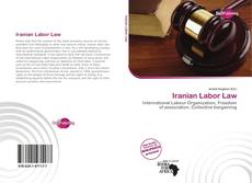 Bookcover of Iranian Labor Law