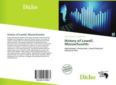 Bookcover of History of Lowell, Massachusetts