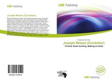 Bookcover of Joseph Wilson (Cricketer)