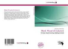 Portada del libro de Mark Wood (Cricketer)