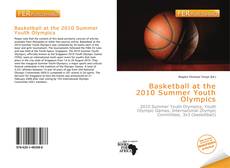 Buchcover von Basketball at the 2010 Summer Youth Olympics