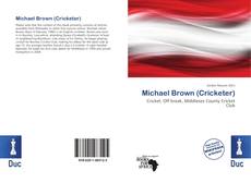 Borítókép a  Michael Brown (Cricketer) - hoz