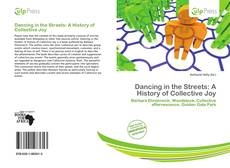 Copertina di Dancing in the Streets: A History of Collective Joy