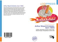 Обложка Arthur Wood (Cricketer, born 1844)