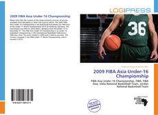 Bookcover of 2009 FIBA Asia Under-16 Championship