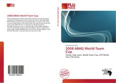 Capa do livro de 2008 ARAG World Team Cup 