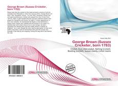 Capa do livro de George Brown (Sussex Cricketer, born 1783) 