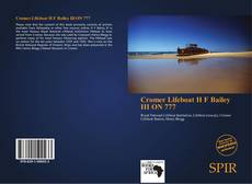 Portada del libro de Cromer Lifeboat H F Bailey III ON 777
