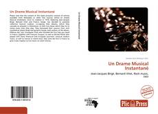 Bookcover of Un Drame Musical Instantané