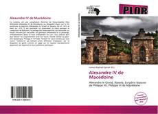 Alexandre IV de Macédoine kitap kapağı