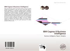 Portada del libro de IBM Cognos 8 Business Intelligence