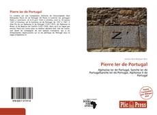 Bookcover of Pierre Ier de Portugal
