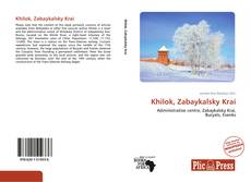 Bookcover of Khilok, Zabaykalsky Krai
