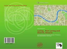 Loring , Port Loring and District, Ontario kitap kapağı