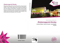 Bookcover of Zheleznogorsk-Ilimsky