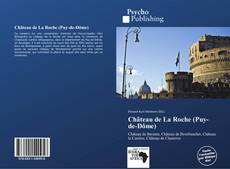 Château de La Roche (Puy-de-Dôme) kitap kapağı