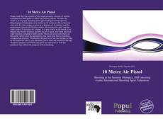 Portada del libro de 10 Metre Air Pistol