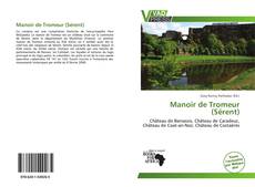 Borítókép a  Manoir de Tromeur (Sérent) - hoz