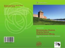 Buchcover von Beryozovsky District, Khanty-Mansi Autonomous Okrug