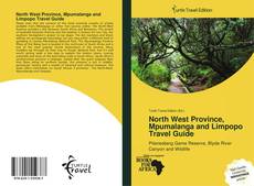 Capa do livro de North West Province, Mpumalanga and Limpopo Travel Guide 