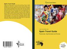Bookcover of Spain Travel Guide