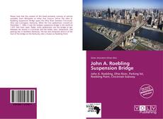 Capa do livro de John A. Roebling Suspension Bridge 