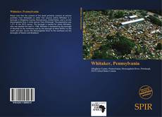 Bookcover of Whitaker, Pennsylvania