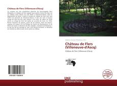 Château de Flers (Villeneuve-d'Ascq) kitap kapağı