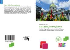 Bookcover of East Side, Pennsylvania