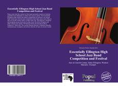 Capa do livro de Essentially Ellington High School Jazz Band Competition and Festival 