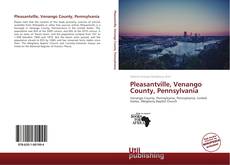 Bookcover of Pleasantville, Venango County, Pennsylvania