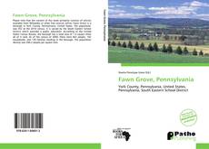 Bookcover of Fawn Grove, Pennsylvania